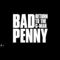 Bad Penny Album CD Return to the G-Man