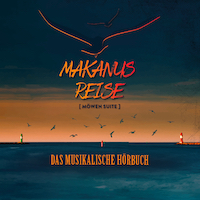Album Doppel CD Makanus Reise das musikalische Hörbuch